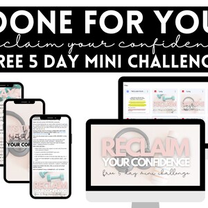 Reclaim Your Confidence Mini Challenge, 5 Day Challenge, Wellness Challenge, Confidence Challenge, Fitness Coaches, Fitness Challenge