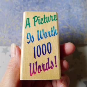 A Picture is Worth 1000 Words Rubber Stamp, Phrase Saying Stamp Quality Rubber Stamp Excellent New Condition, Picture Worth a Thousand Words