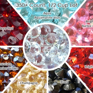 May include: A collection of faceted acrylic gems in various colors, including deep red, aqua, bright Barbie pink, chocolate deep amber brown, champagne, diamond clear, bright red, and black. The text reads "350+ Count, 1/2 Cup Lot."