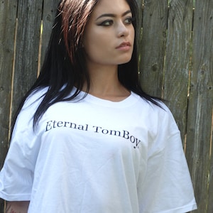 Eternal TomBoy T-Shirts