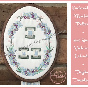 Queen Victoria&#39;s Calendar (10&quot;x6&quot; / 260mmx160mm hoop) Machine Embroidery Design