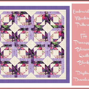 May include: A digital download of an embroidery machine pattern for a Pineapple Blossom quilt block. The quilt block features a repeating pattern of purple and pink floral designs with cream-colored and lavender accents. The text "Embroidery Machine Pattern" and "Pineapple Blossom Quilt Block Digital Download" is visible.