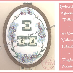 Queen Victoria&#39;s Calendar (7&quot;x5&quot; / 180mmx130mm hoop) Machine Embroidery Design