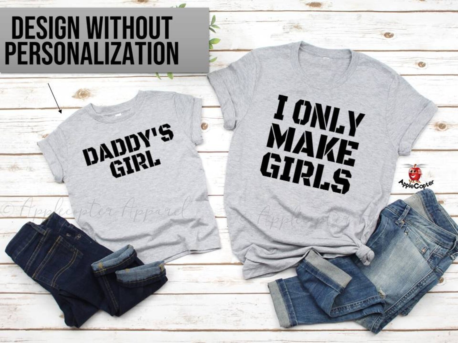 I Only Make Girls Shirt Daddy Daughter Shirts Girl Dad Etsy