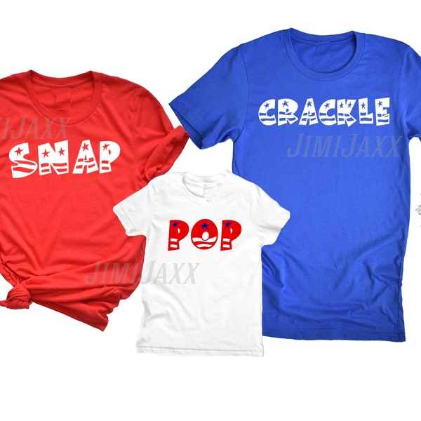 Snap Crackle Pop Group 4th Of July Shirts, Family Halloween Costume For 3, American Flag T-Shirt, Simple Group Halloween Costume, Unisex Fit