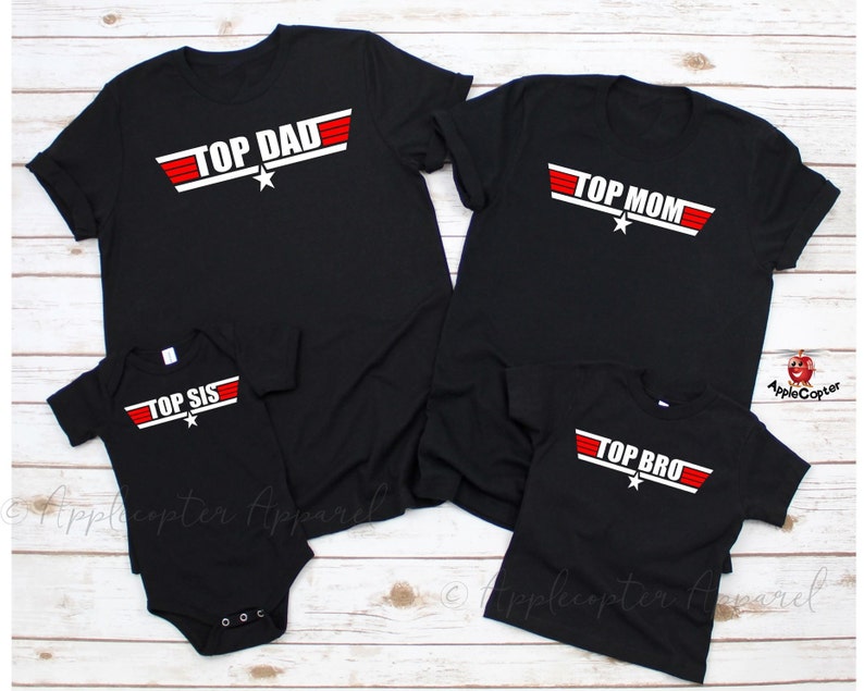 Top Gun Family Shirts Sibling Shirts Top Dad Maverick Etsy