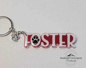 Foster Dog Paw Keychain Acrylic Keyring Glitter Animal Lover Gift Foster Pets