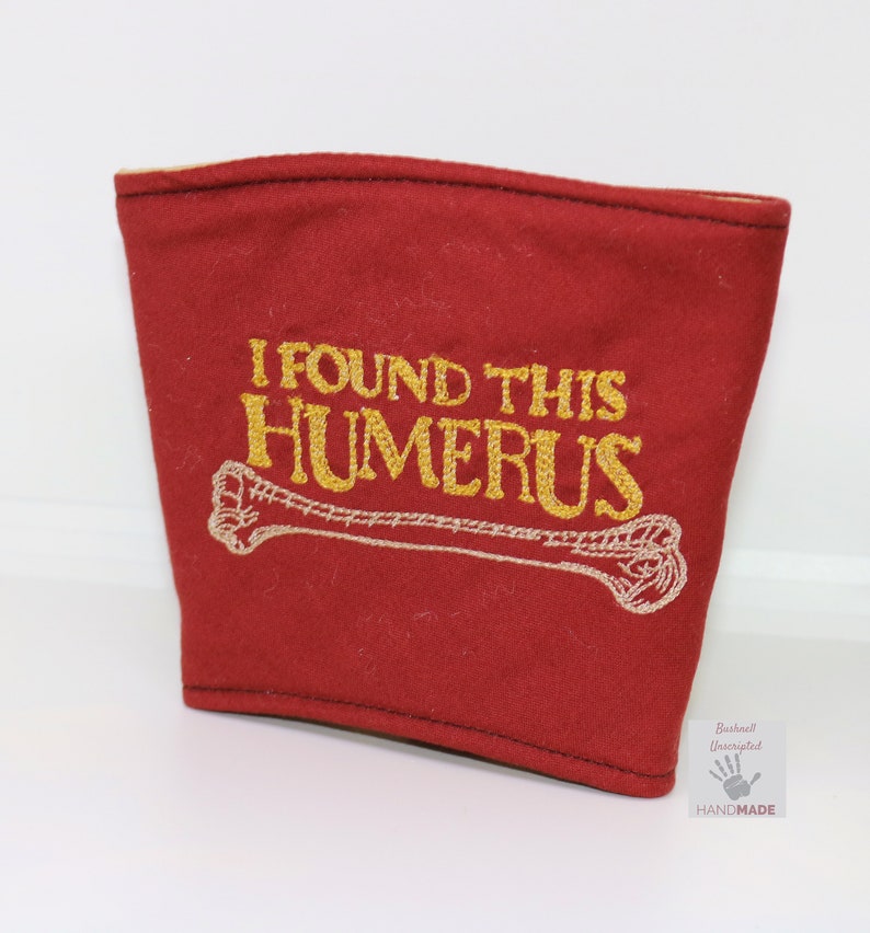 I Found This Humerus Coffee Cozy to Go Cup Wrap