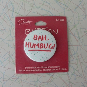 Vintage 1980s Bah Humbug Button by Carlton Cards New in Package