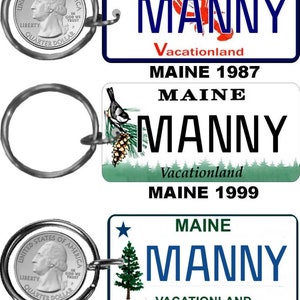 Personalized Maine 1987, 1999, 2024 replica license plate keychain overlaminated - key ring