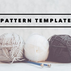 May include: Three balls of yarn, one white, one grey, and one black, are arranged in a row on a white surface. Two knitting needles are lying next to the yarn balls. The text "PATTERN TEMPLATE" is written in a black rectangle above the yarn.