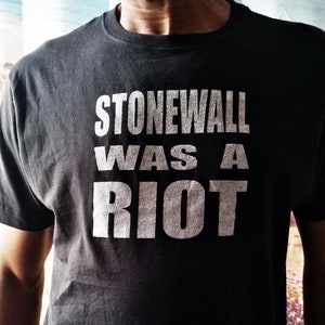 T-shirt &quot;stonewall was a riot&quot;, lgbt, queer, gay, fairtrade