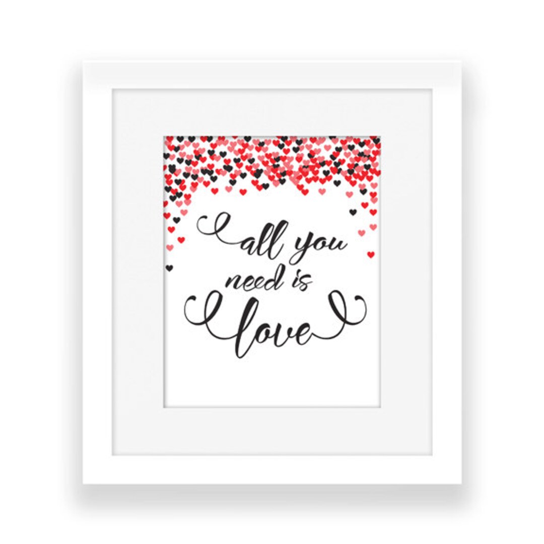 San Valentín imprimible Todo lo que necesitas es amor Arte - Etsy España