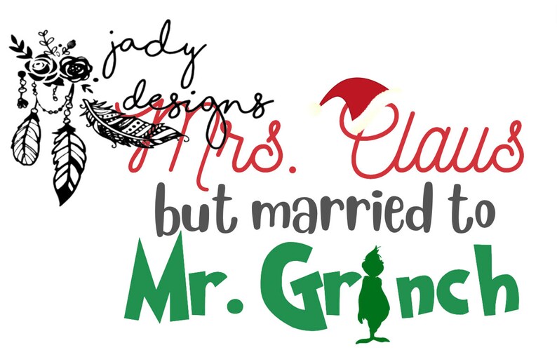 Mrs. Claus but Married to Mr. Grinch PNG - Etsy