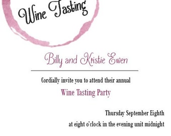 May include: A white invitation for a wine tasting party. The text reads "1st Annual Wine Tasting" with a wine stain graphic. The invitation includes details about the event, including the date, time, and location.