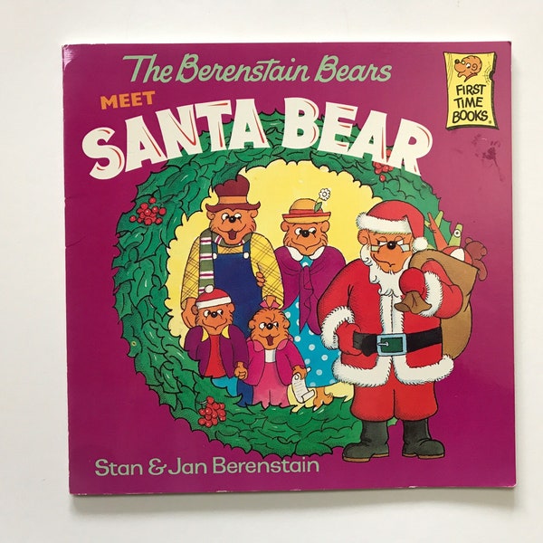 1984 The Berenstain Bears Meet Santa Bear Kids Childrens Book 80s Collectible First Time Books Xmas Holiday Reading Stocking Stuffer