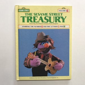 1983 The Sesame Street Treasury Book 6 Muppets Jim Henson Kids Hard Cover Reading Story Letters G and H