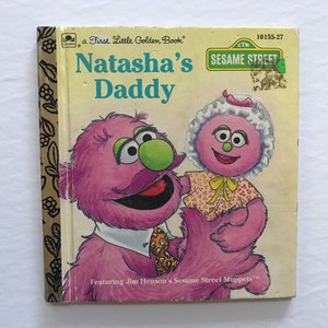 1993 Natashas Daddy Jim Henson’s Muppets Sesame Street First Little Golden Book Mini Cute Kids 90s Reading
