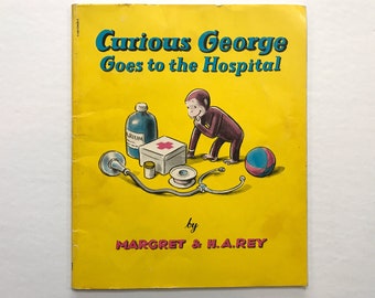 Curious George Goes To The Hospital Softcover Kids Book Children Retro Paper Ephemera Monkey