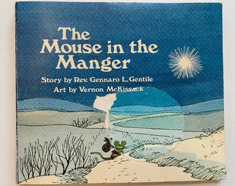 The Mouse in the Manger Childrens Christmas Storybook Jesus Mary Joseph Softcover Kids Book