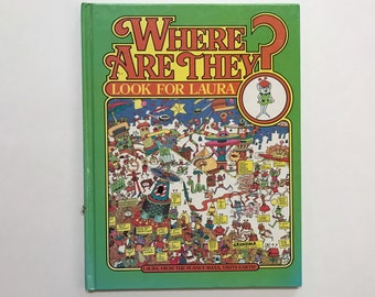 1990 Where Are They Look For Laura Fun Search and Find Kids Children Hard Cover Alien