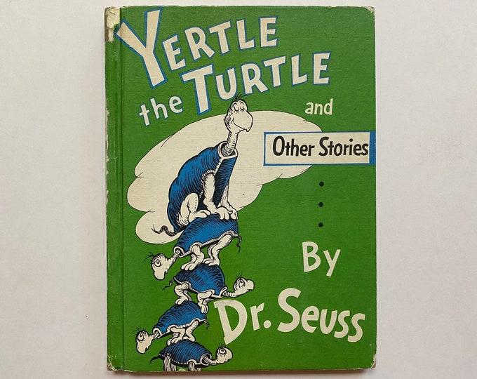 Vintage Dr. Seuss Yertle the Turtle and Other Stories/copyright 1950 ...