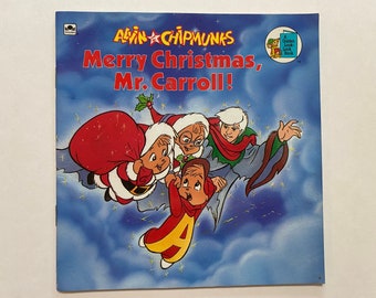 1990 Alvin and the Chipmunks Merry Christmas Mr Carroll Picture Story Book Kids Children Xmas Holiday Golden