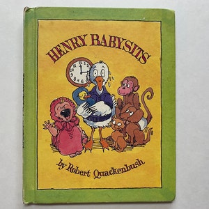 Henry Babysits Book by Robert Quackenbush 1980s Kids Children 80s Storybook Hard Cover