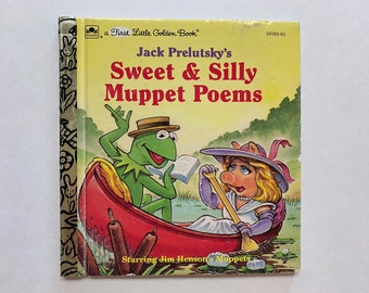 1992 Jack Prelutskys Sweet and Silly Muppet Poems Jim Henson’s Muppets First Little Golden Book Mini Cute Kids 90s Reading