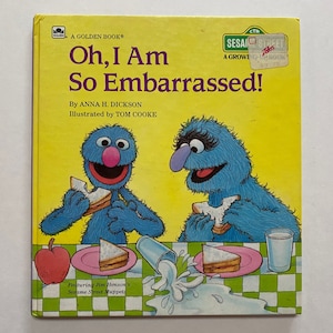 1988 Oh I Am So Embarrassed Book Hard Cover Story Reading Sesame Street Jim Henson Muppets 80s Golden Book