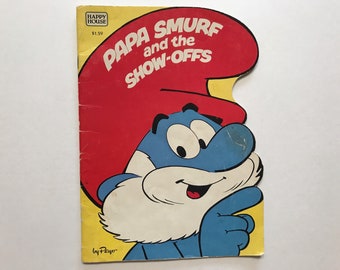 1983 Papa Smurf and the Show offs Soft Cover Book Kids Children 80s Reading Bedtime Story 80s