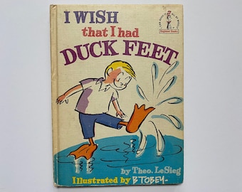 1965 I Wish That I Had Duck Feet Book by Theo LeSieg Hard Cover Kids Childrens Seuss Book Beginner Book
