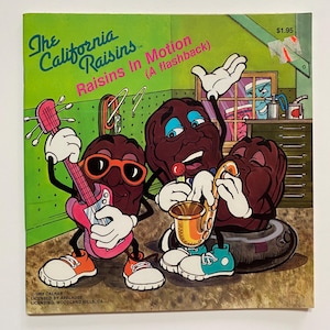 The California Raisins - Raisins in Motion (a flashback) Kids Book 1988