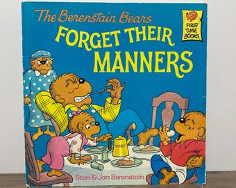The Berenstain Bears Forget Their Manners 1985 Softcover Kids Book