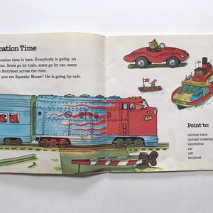 May include: A colorful illustration of a train, car, ferryboat, and raft. The train is red and blue with a red locomotive and blue passenger cars. The car is red. The ferryboat is red and white with a blue car inside. The raft is yellow with a brown mouse on it. The text on the page reads "Vacation Time" and "Point to: railroad track, railroad crossing, locomotive, car, raft, ferryboat."