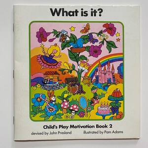 Qu'est-ce que c'est ? Livre 2 : Motivation par un jeu d'enfant de John Presland et Pam Adams