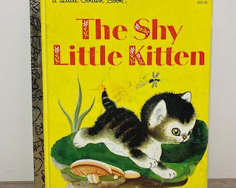 The Shy Little Kitten Little Golden Book 1981 #302-32