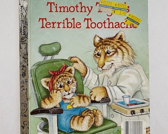 1988 Timothy Tigers Terrible Toothache Little Golden Book Kids Hardcover Picture Story Book