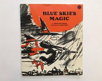 1974 Blue Skies Magic Soft Cover Kids Book Halloween Spooky Season Children Reading Morton Green Witch RARE