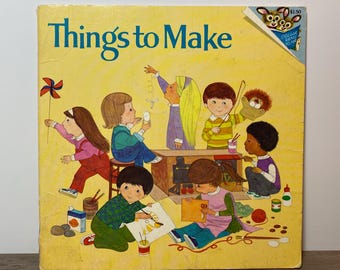 1978 Things to Make - Book of Craft Projects for Kids