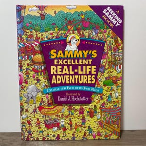 Sammy's Excellent Real-Life Adventures Book Hardcover Kids Search n Find Hidden Objects 1993