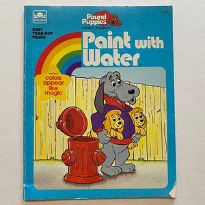 1987 Pound Puppies Paint with Water Coloring Book Kids Childrens Activity Book Paper Ephemera Golden