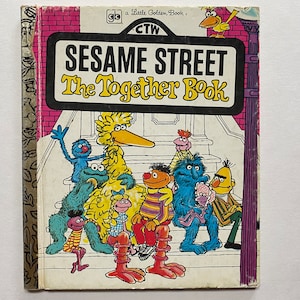 1971 Sesame Street The Together Book Little Golden Book Muppets Sesame Street Kids Children Jim Henson