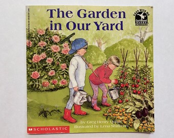 The Garden in our Yard 1995 Soft Cover Kids Book