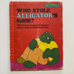 1977 Sweet Pickles Who Stole Alligators Shoe? Childrens Book Weekly Reader by Richard Hefter
