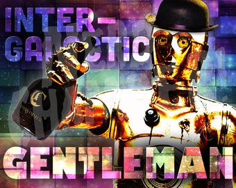 C3PO Star Wars Poster Art | Inter-Galactic Gentleman