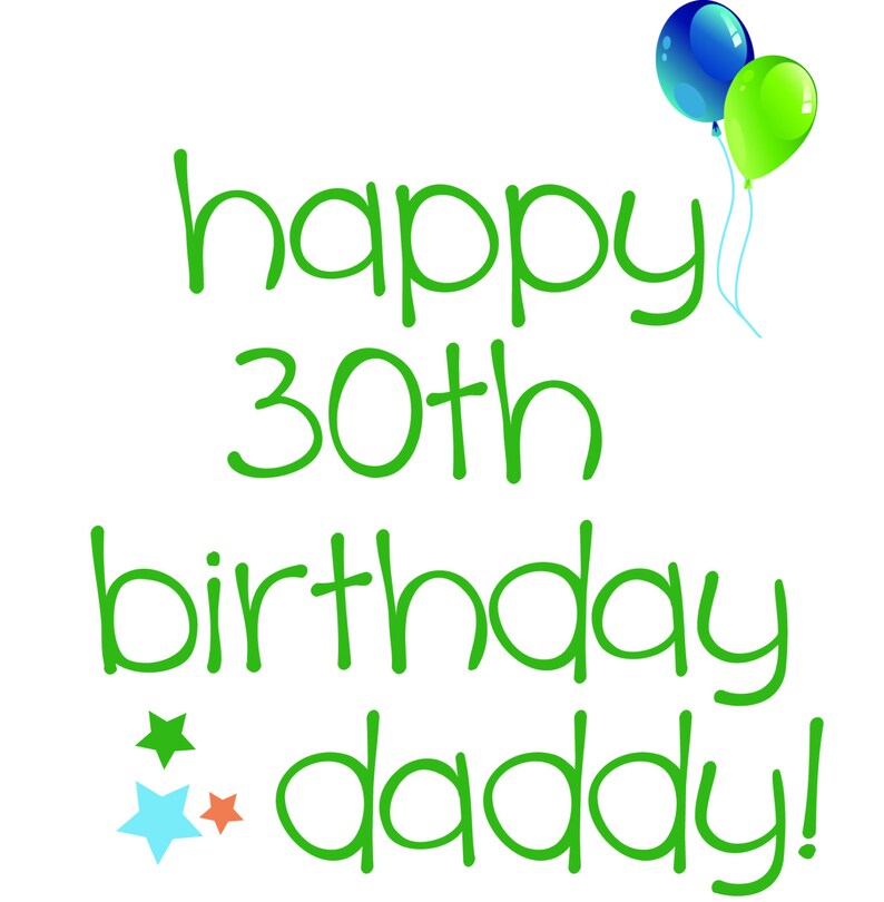 happy 30th birthday daddy t shirt