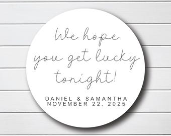 We Hope You Get Lucky Stickers - Lottery Ticket Wedding Favor Tags - Favor Box Labels - Bridal Shower Stickers - Thank You Personalized