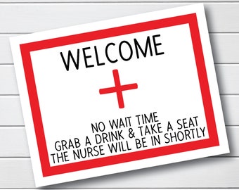 Nursing Welcome Graduation Party Sign - Nurse Retirement Party - Medical School Graduation - Doctor Retirement Printable Party