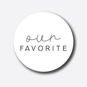 Our Favorite His Her Favorite Food Stickers - Wedding Favor Tags - Stickers - Favor Box Labels - Bridal Shower Stickers - Snack Favor Treat